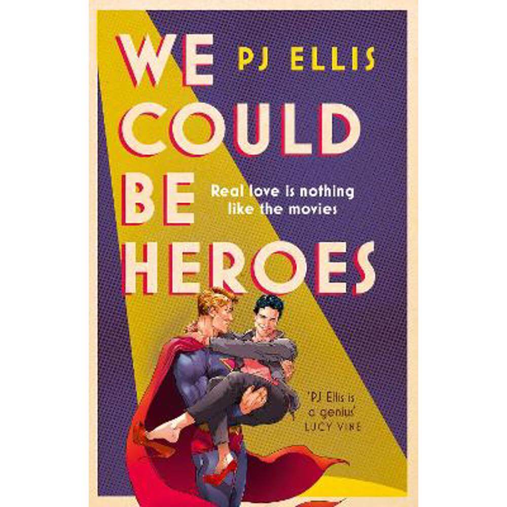 We Could Be Heroes (Hardback) - PJ Ellis